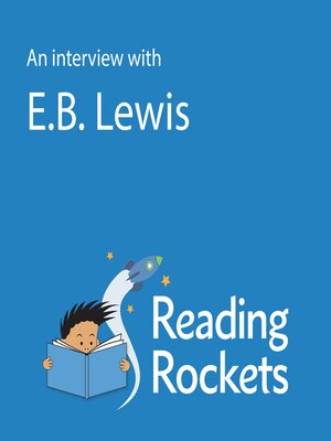 cover image of An Interview With E.B. Lewis
